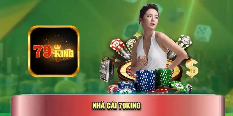 79king nổi bật với nhiều ưu điểm được các Cược thủ yêu thích